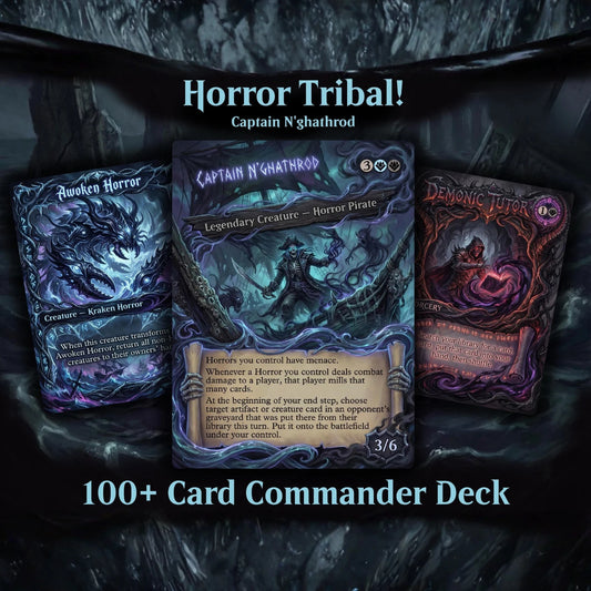 Horror Tribal Theme / Captain N'ghathrod Commander Deck / Premium Paper Proxy Deck / 100 cards + tokens / Horror Mill Theme Bracket 4 EDH Magic Deck