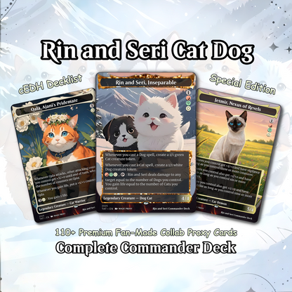 Rin and Sri Cat Dog Proxy Commander EDH Deck, 100 Cards + 8 Free Tokens | Cute Custom Full Art | MuraProxyArt